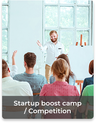 Startup boost camp / Competition • Teaching staff • Sharing resources and experiences • Industry and academic network